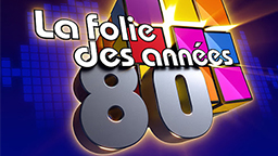 La Folie des Années 80